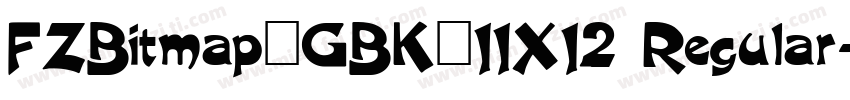 FZBitmap_GBK_11X12 Regular字体转换